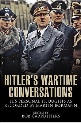 Hitler's Wartime Conversations