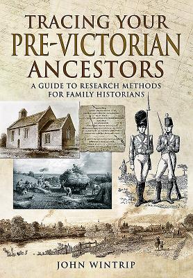 Tracing Your Pre-Victorian Ancestors