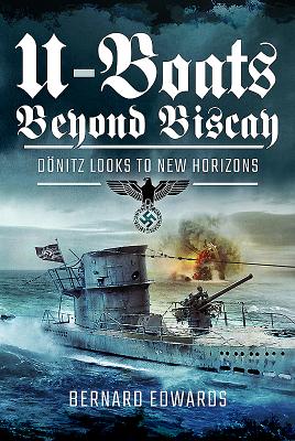 U-Boats Beyond Biscay