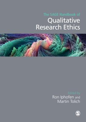 The SAGE Handbook of Qualitative Research Ethics