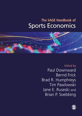 The SAGE Handbook of Sports Economics