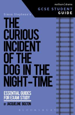 The Curious Incident of the Dog in the Night-Time GCSE Student Guide