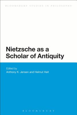 Nietzsche as a Scholar of Antiquity