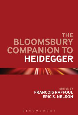 The Bloomsbury Companion to Heidegger