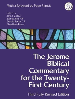 The Jerome Biblical Commentary for the Twenty-First Century