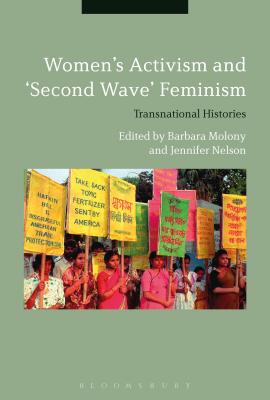 Women's Activism and "Second Wave" Feminism