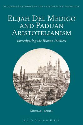 Elijah Del Medigo and Paduan Aristotelianism