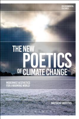 The New Poetics of Climate Change