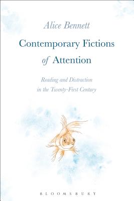 Contemporary Fictions of Attention