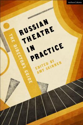 Russian Theatre in Practice