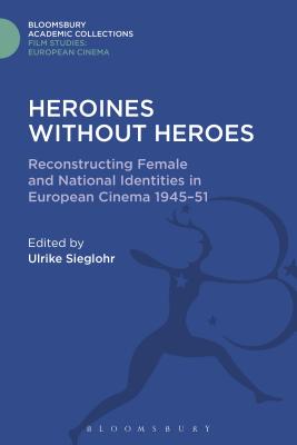 Heroines without Heroes