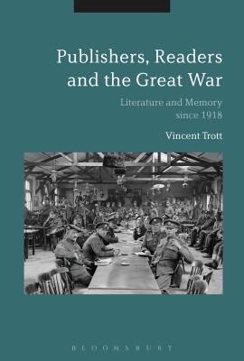 Publishers, Readers and the Great War