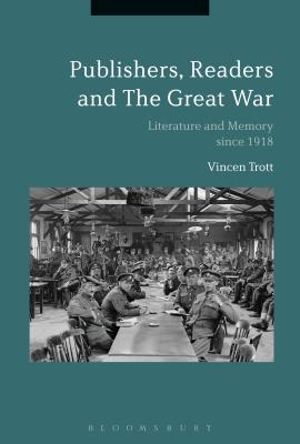 Publishers, Readers and the Great War