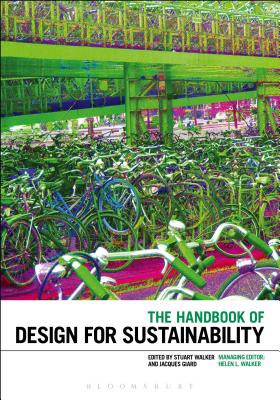 The Handbook of Design for Sustainability