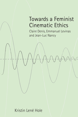 Towards a Feminist Cinematic Ethics