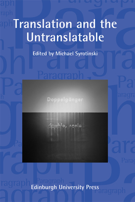 Translation and the Untranslatable