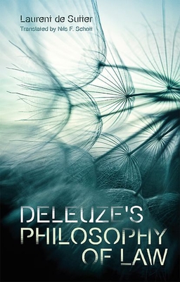 Deleuze''s Philosophy of Law