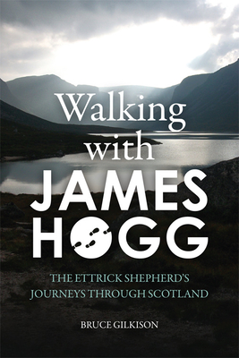 Walking with James Hogg