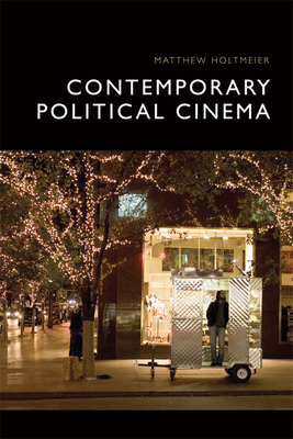 Contemporary Political Cinema