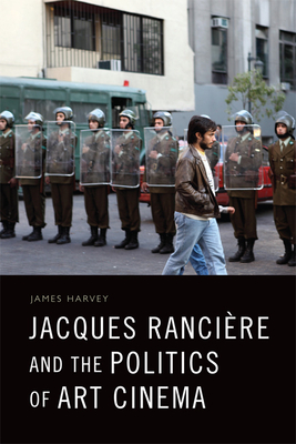 Jacques Ranciere and the Politics of Art Cinema