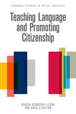 Teaching Language and Promoting Citizenship