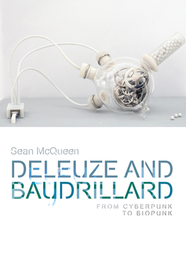 Deleuze and Baudrillard