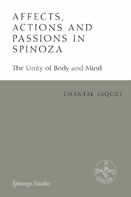 Affects, Actions and Passions in Spinoza