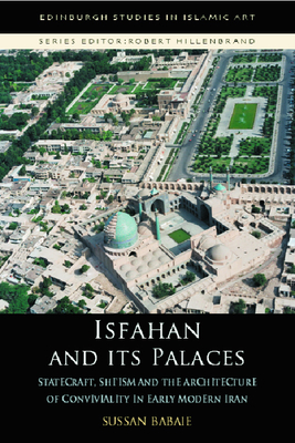 Isfahan and its Palaces