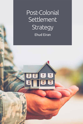 Post-colonial Settlement Strategy