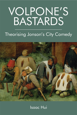 Volpone'S Bastards