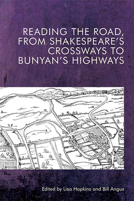 Reading the Road from Shakespeare to Bunyan