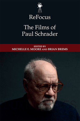 ReFocus: The Films of Paul Schrader