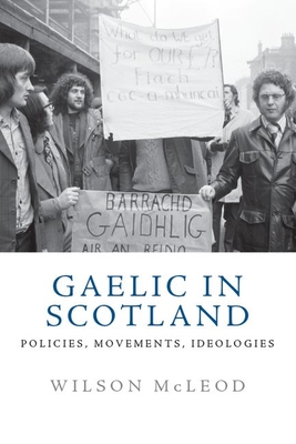 Gaelic in Modern Scotland