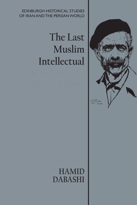 The Last Muslim Intellectual