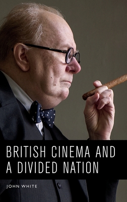 British Cinema and a Divided Nation