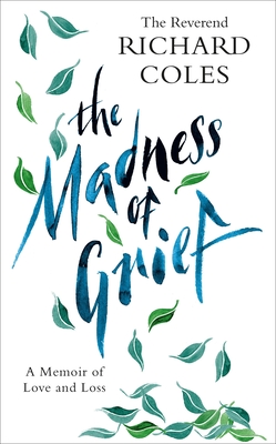 The Madness of Grief