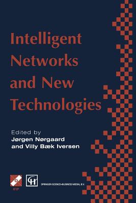 Intelligent Networks and Intelligence in Networks