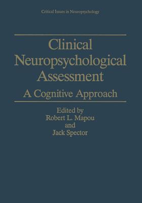Clinical Neuropsychological Assessment