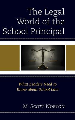 The Legal World of the School Principal