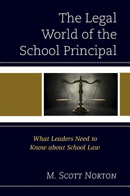 The Legal World of the School Principal