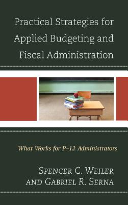 Practical Strategies for Applied Budgeting and Fiscal Administration