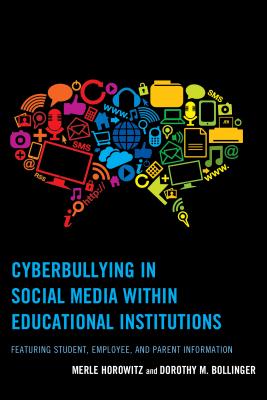 Cyberbullying in Social Media within Educational Institutions