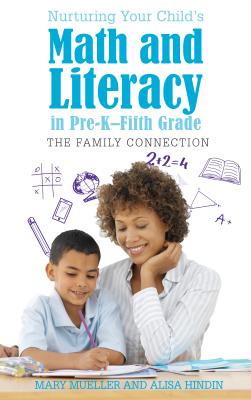 Nurturing Your Child's Math and Literacy in Pre-K-Fifth Grade