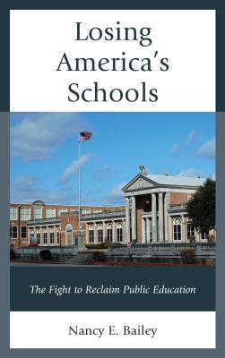 Losing America''s Schools