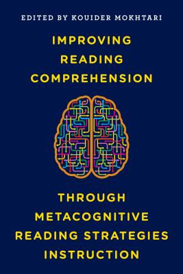 Improving Reading Comprehension through Metacognitive Reading Strategies Instruction