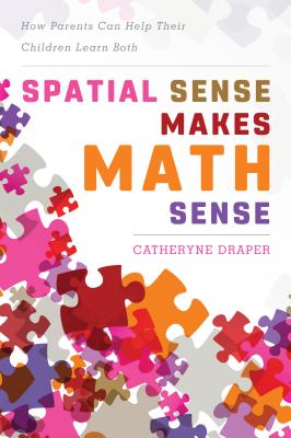 Spatial Sense Makes Math Sense