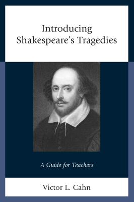 Introducing Shakespeare's Tragedies