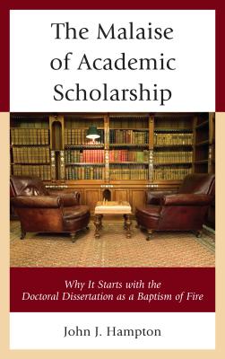 The Malaise of Academic Scholarship