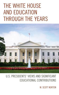 The White House and Education through the Years