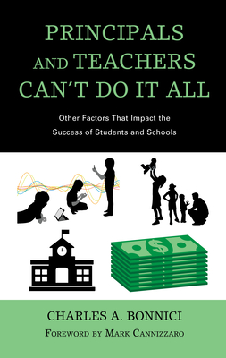 Principals and Teachers Can''t Do It All